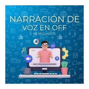 Narración de Voz en Off 60 seg